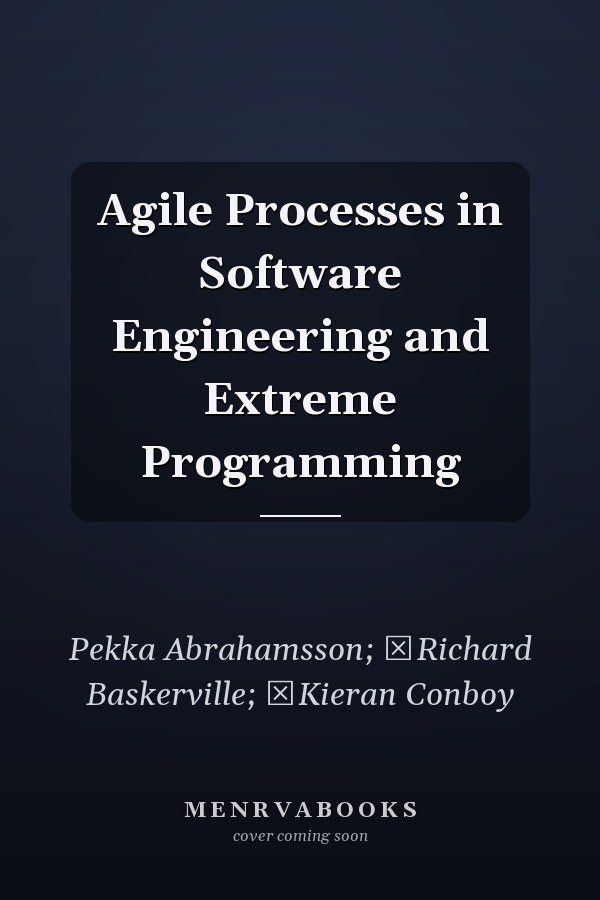 Agile Processes in Software Engineering and Extreme Programming