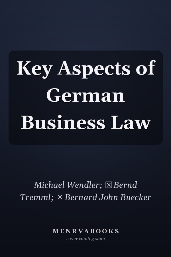 Key Aspects of German Business Law