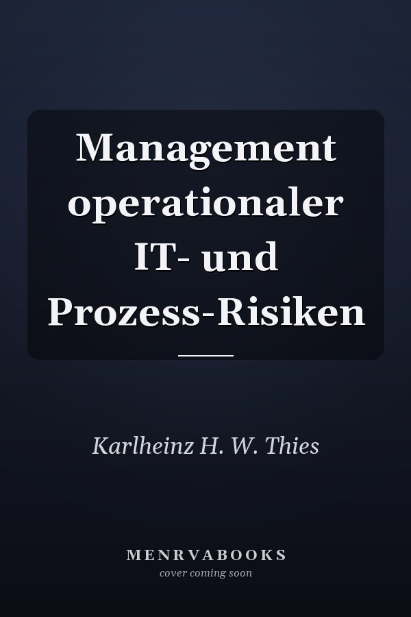 Management operationaler IT- und Prozess-Risiken