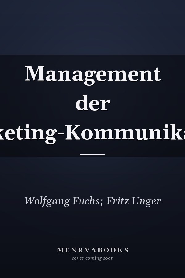 Management der Marketing-Kommunikation
