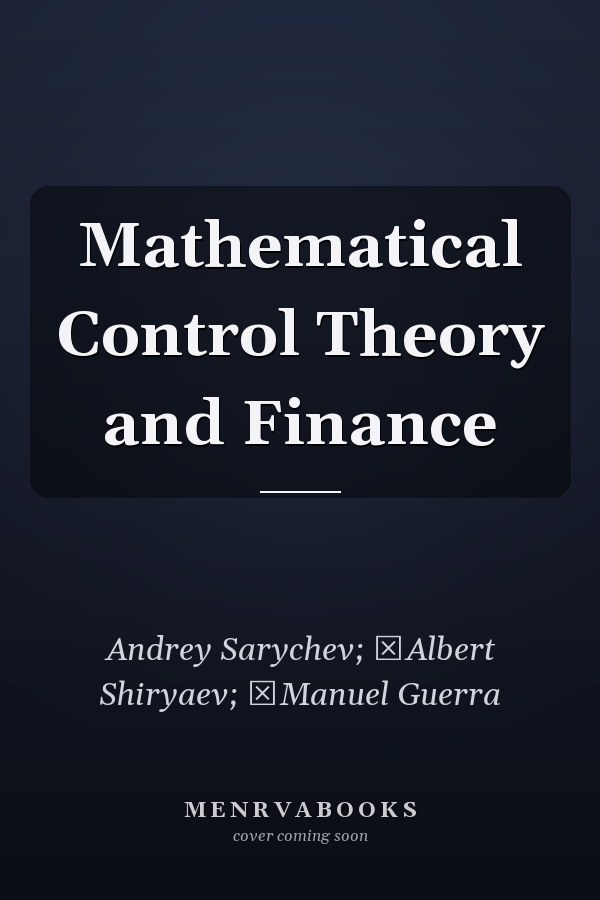 Mathematical Control Theory and Finance