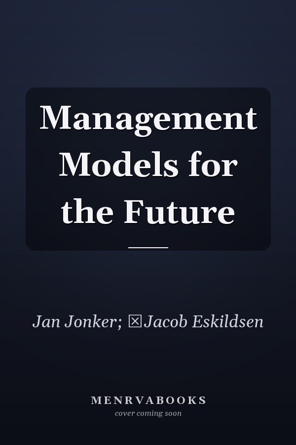 Management Models for the Future
