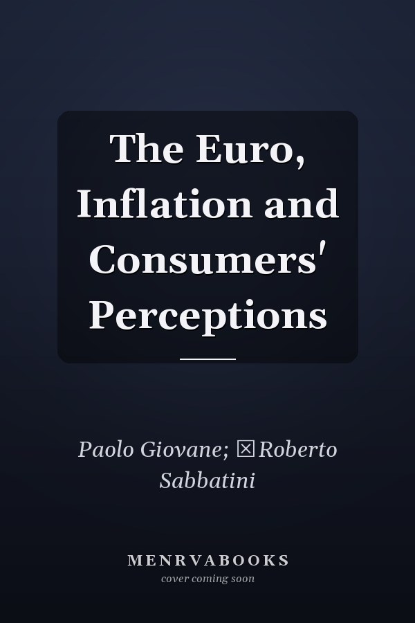 The Euro, Inflation and Consumers' Perceptions