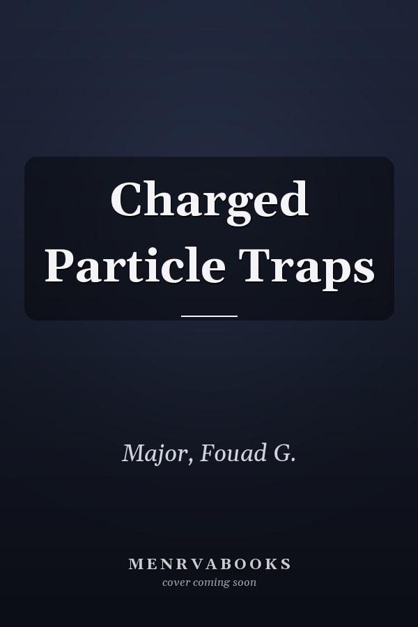 Charged Particle Traps