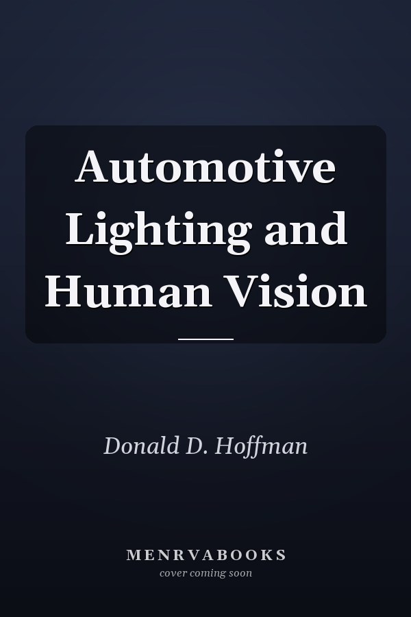 Automotive Lighting and Human Vision