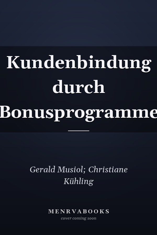 Kundenbindung durch Bonusprogramme