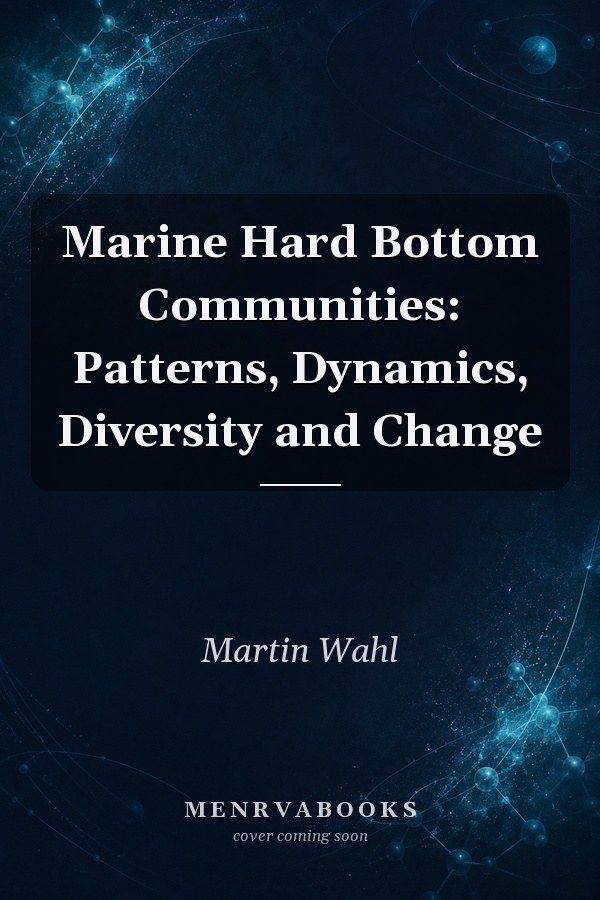 Marine Hard Bottom Communities: Patterns, Dynamics, Diversity and Change