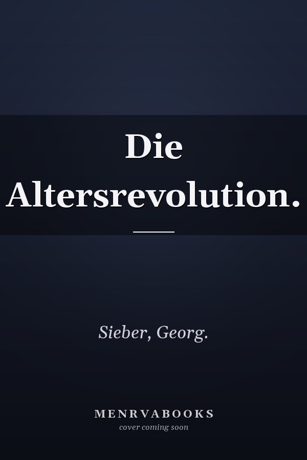 Die Altersrevolution.