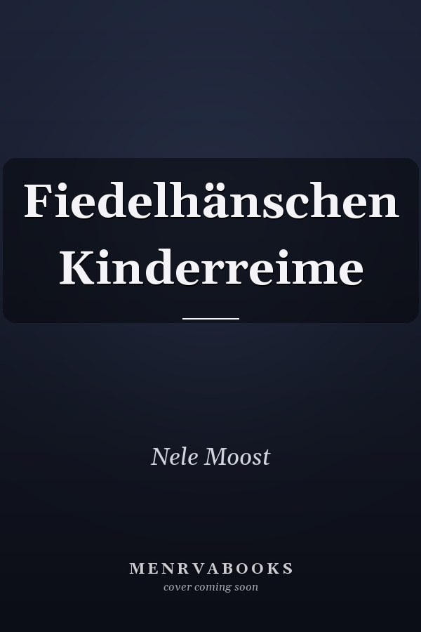 Fiedelhänschen Kinderreime