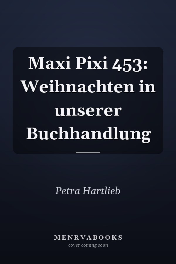 Maxi Pixi 453: Weihnachten in unserer Buchhandlung