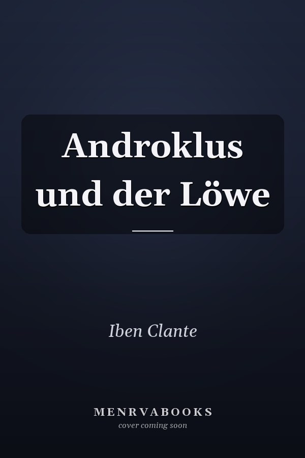 Androklus und der Löwe