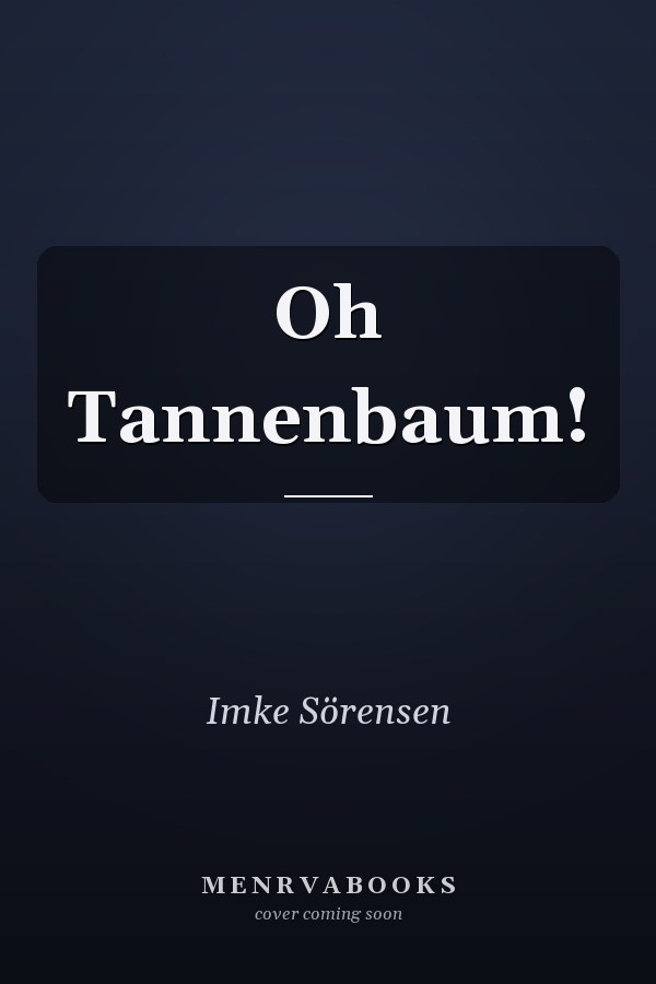 Oh Tannenbaum!