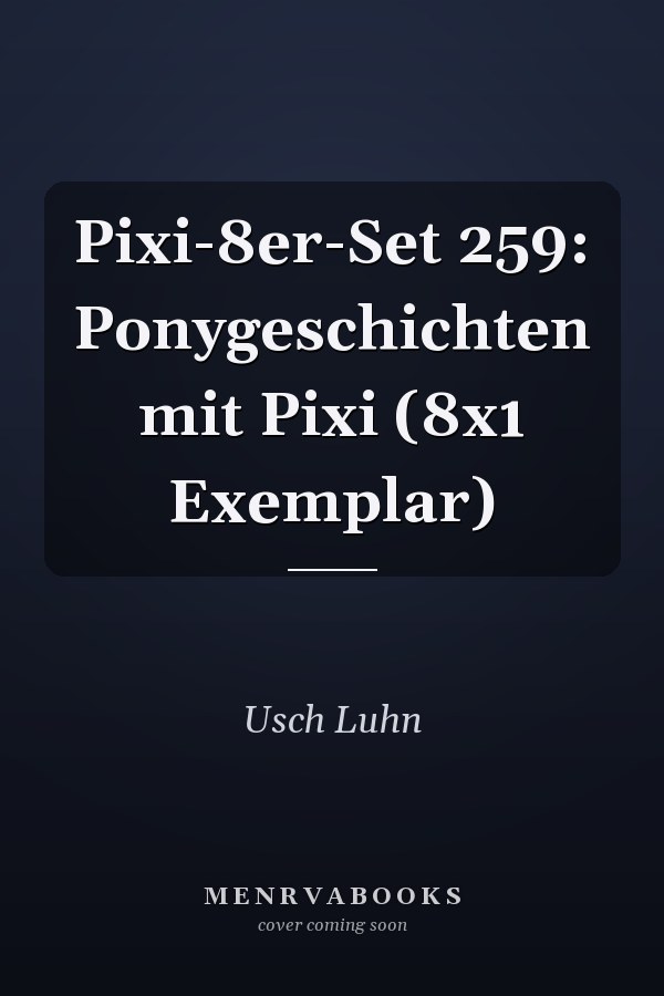 Pixi-8er-Set 259: Ponygeschichten mit Pixi (8x1 Exemplar)