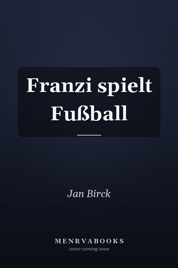 Franzi spielt Fußball
