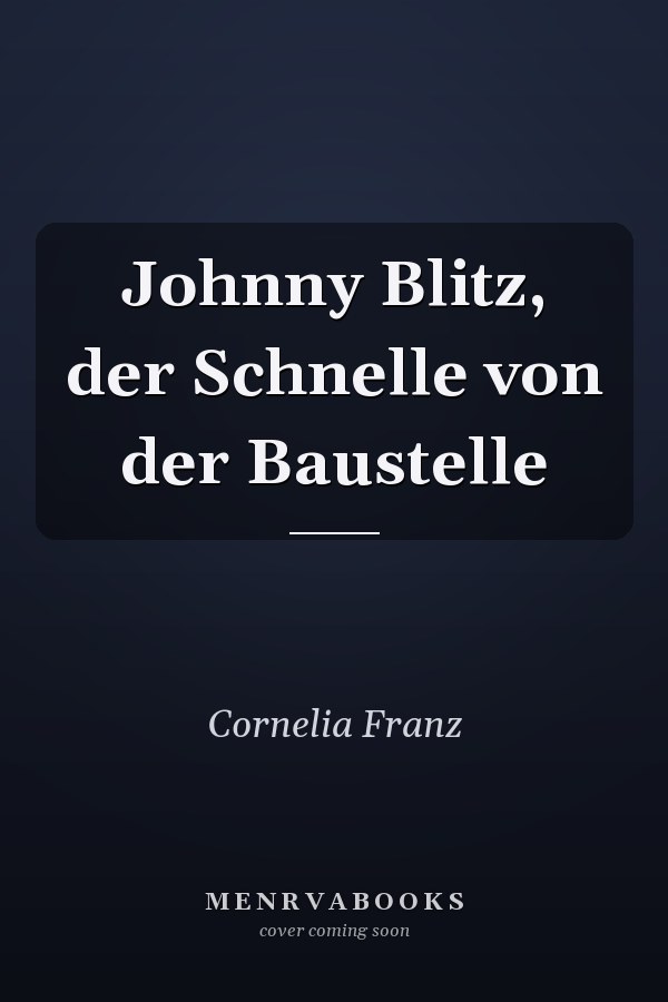 Johnny Blitz, der Schnelle von der Baustelle