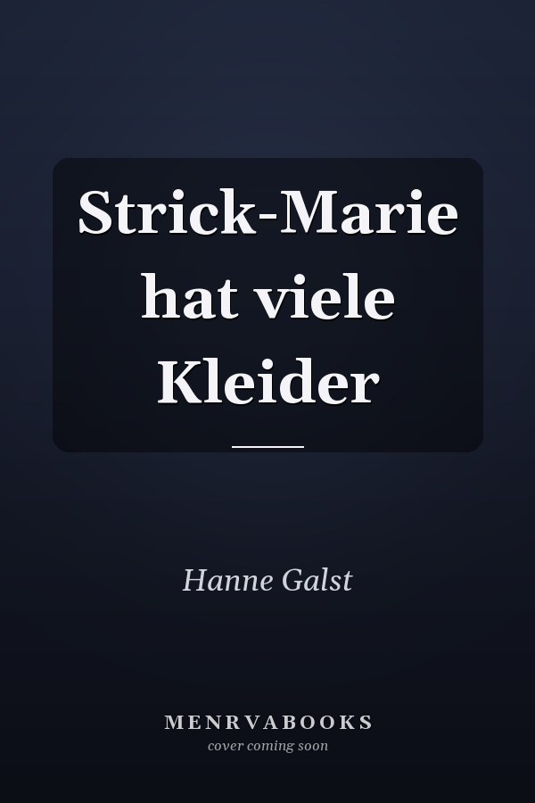 Strick-Marie hat viele Kleider