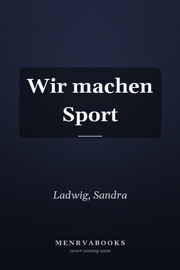 Wir machen Sport