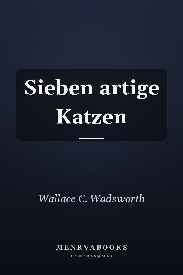 Sieben artige Katzen