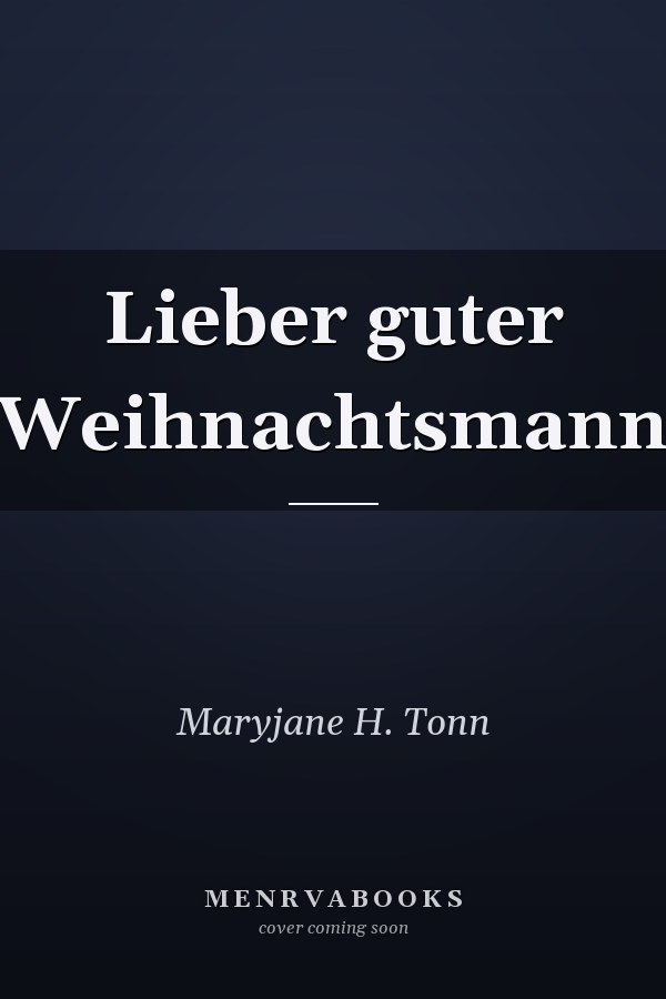 Lieber guter Weihnachtsmann