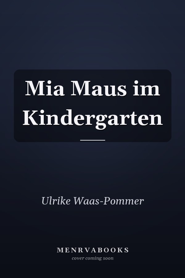 Mia Maus im Kindergarten