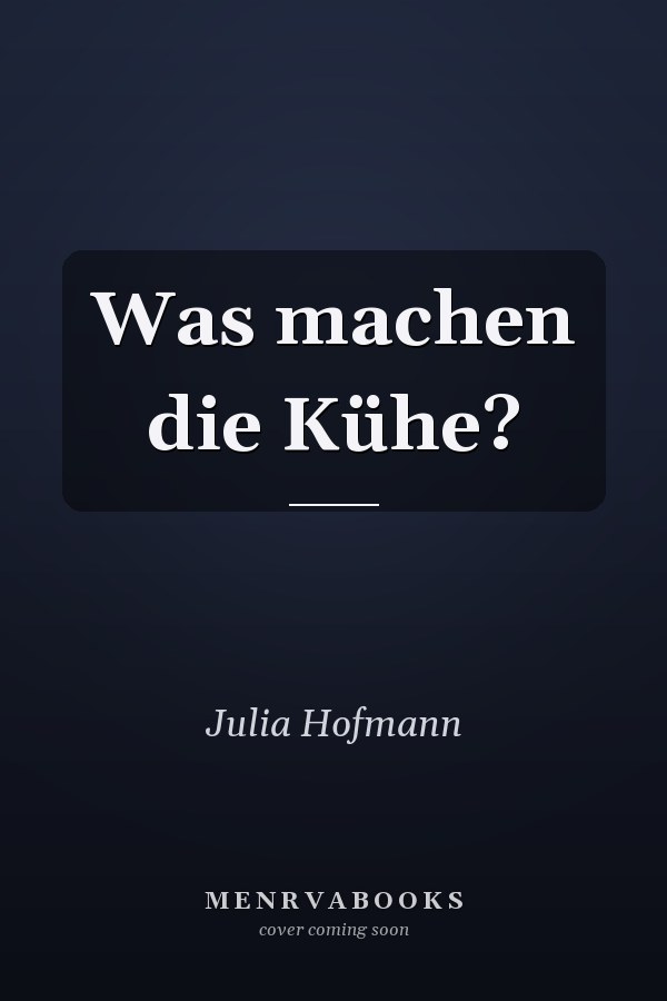 Was machen die Kühe?