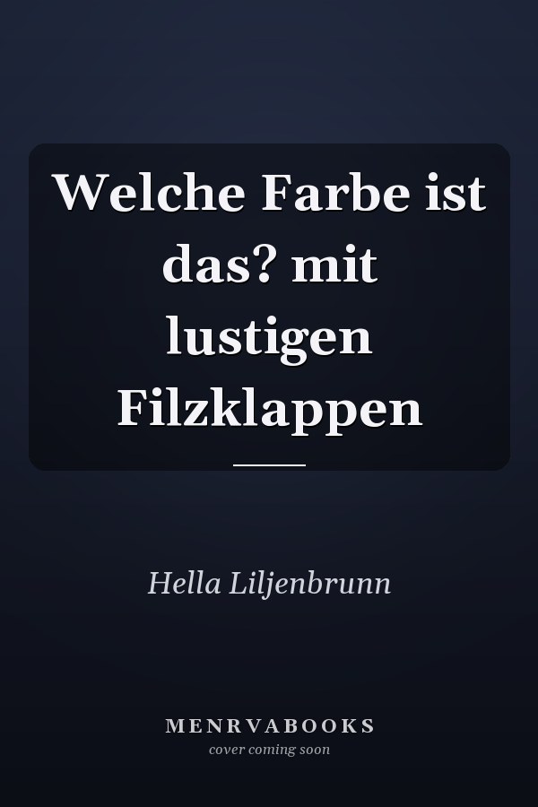 Welche Farbe ist das? mit lustigen Filzklappen