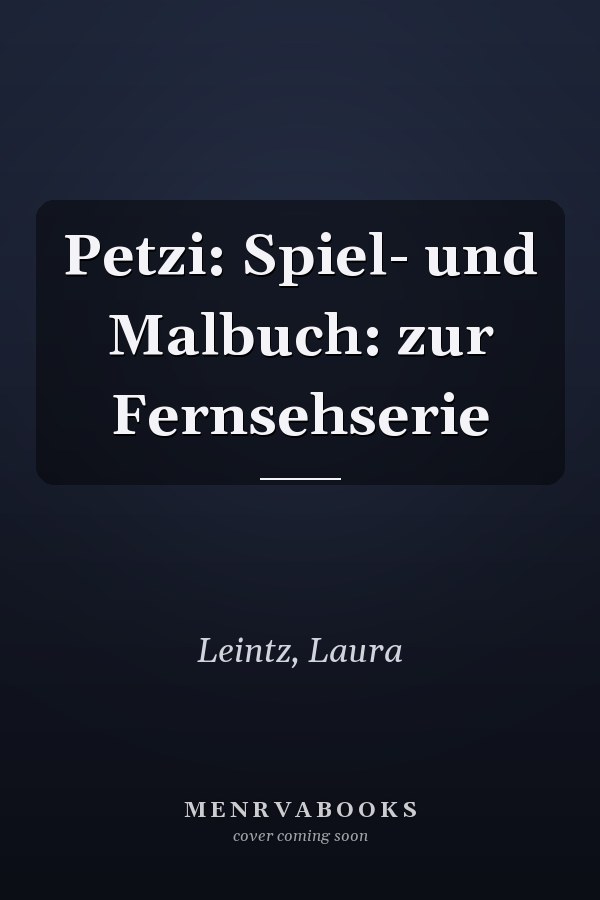 Petzi: Spiel- und Malbuch: zur Fernsehserie