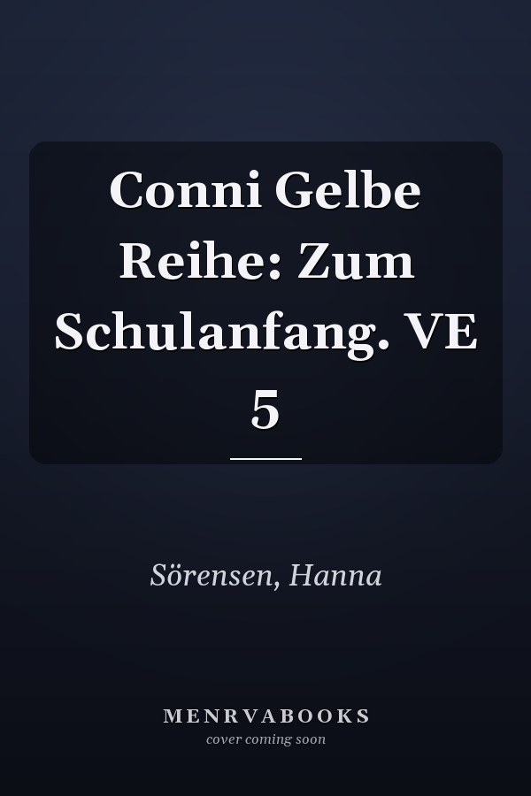 Conni Gelbe Reihe: Zum Schulanfang. VE 5