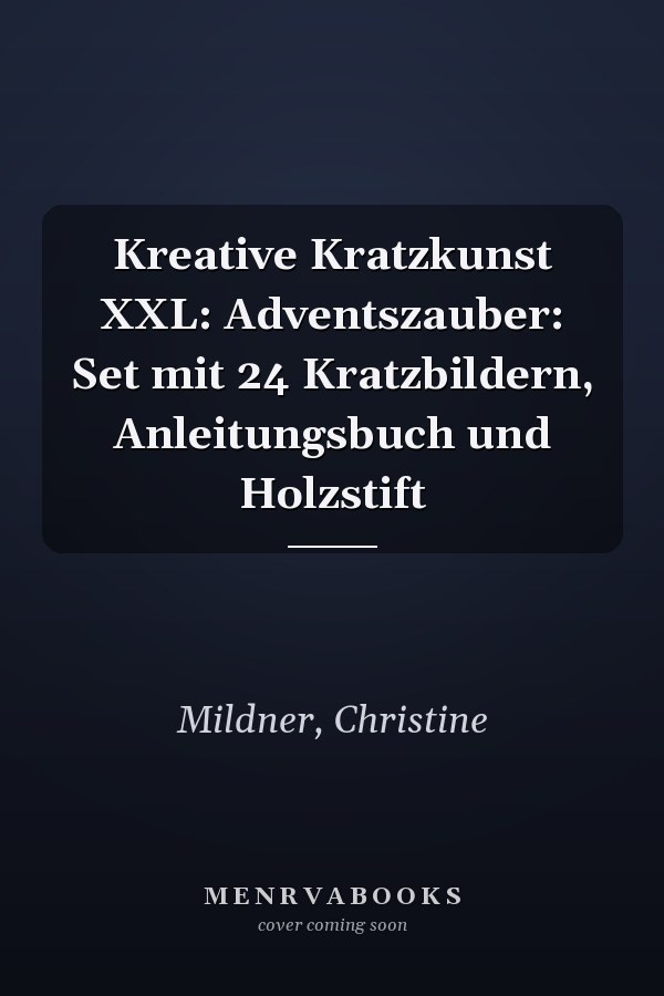 Kreative Kratzkunst XXL: Adventszauber: Set mit 24 Kratzbildern, Anleitungsbuch und Holzstift