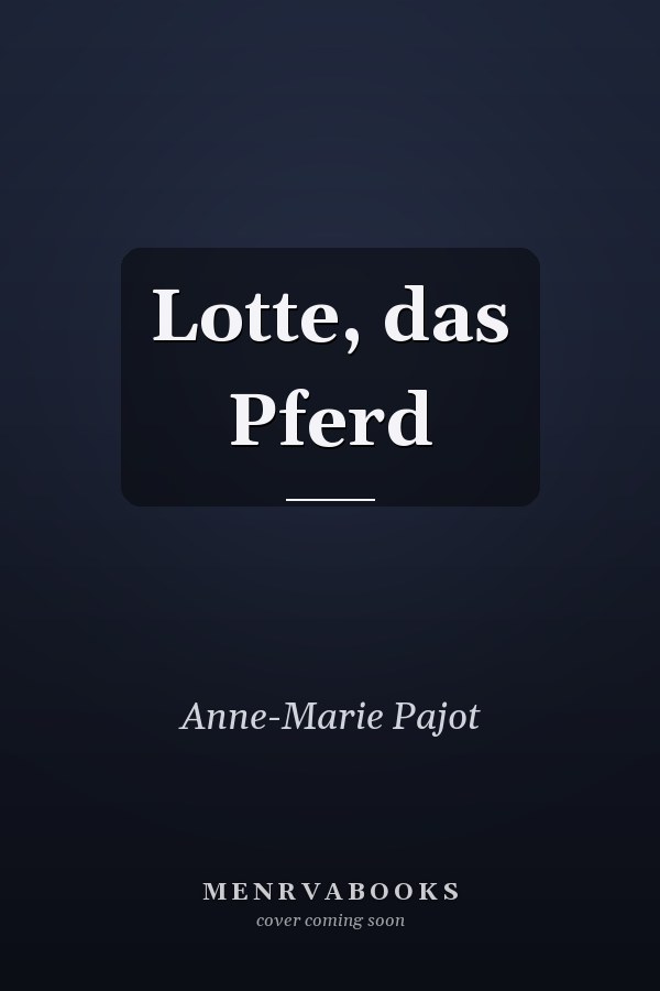 Lotte, das Pferd