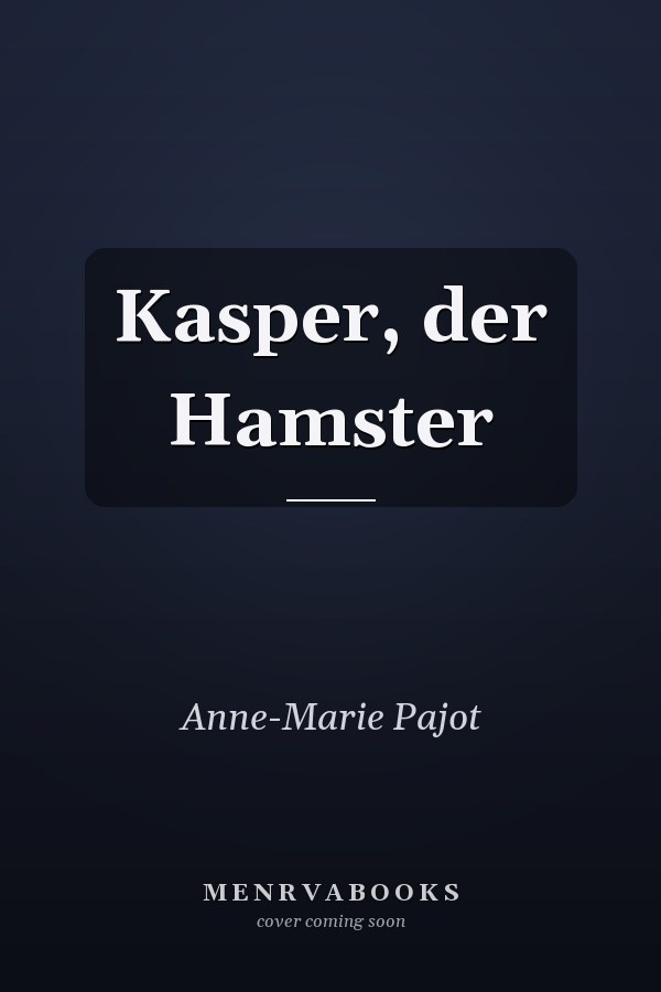 Kasper, der Hamster