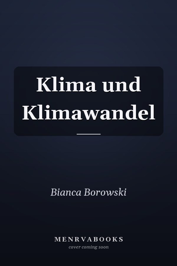 Klima und Klimawandel
