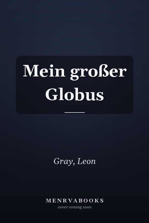 Mein großer Globus