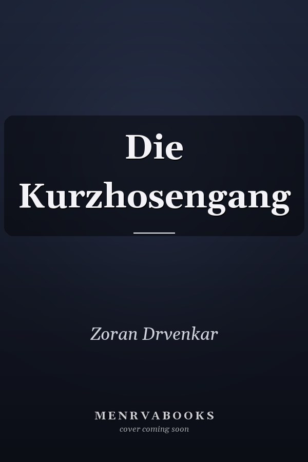 Die Kurzhosengang
