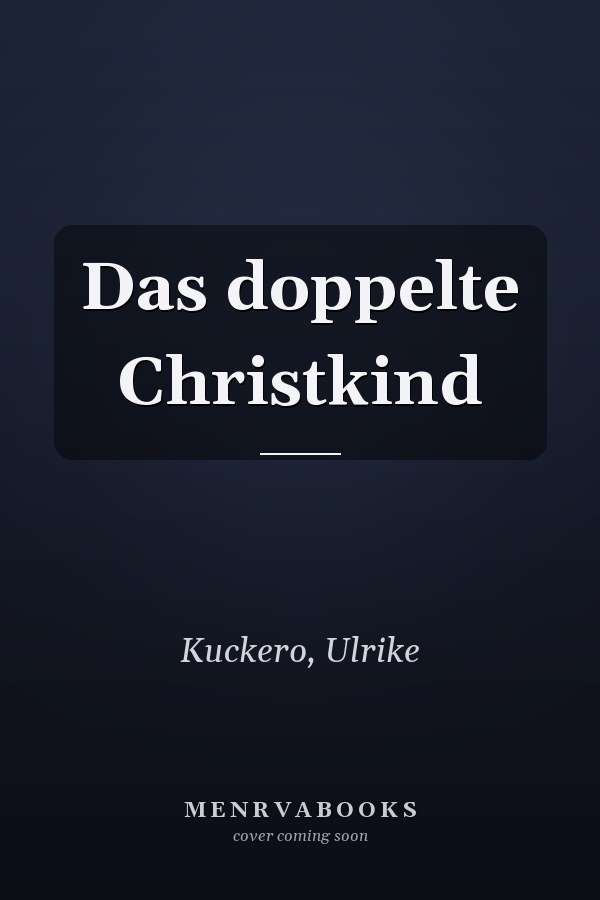 Das doppelte Christkind