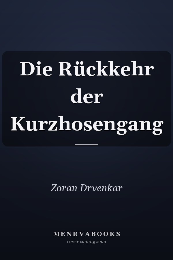 Die Rückkehr der Kurzhosengang