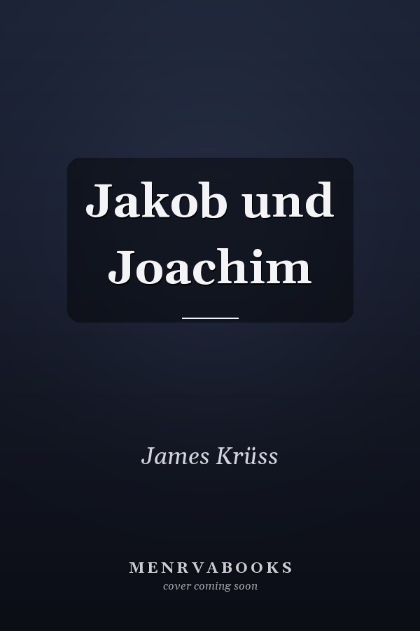 Jakob und Joachim
