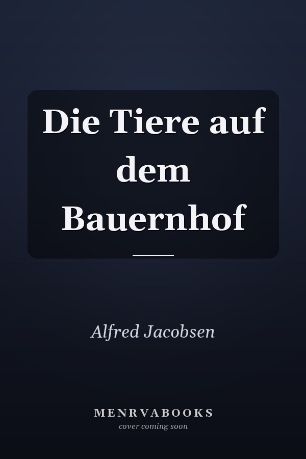 Die Tiere auf dem Bauernhof