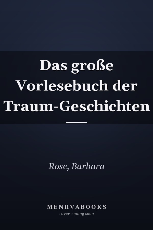 Das große Vorlesebuch der Traum-Geschichten