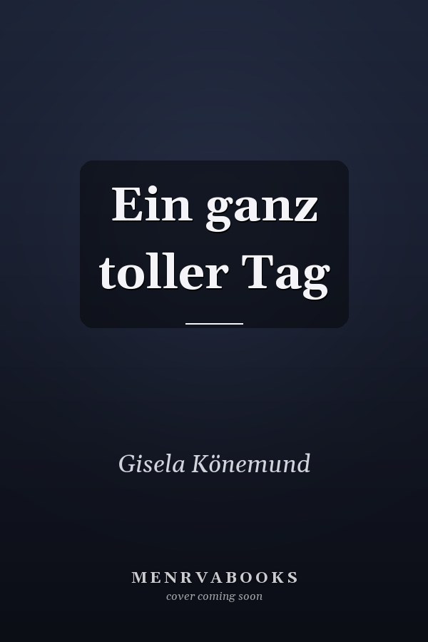 Ein ganz toller Tag