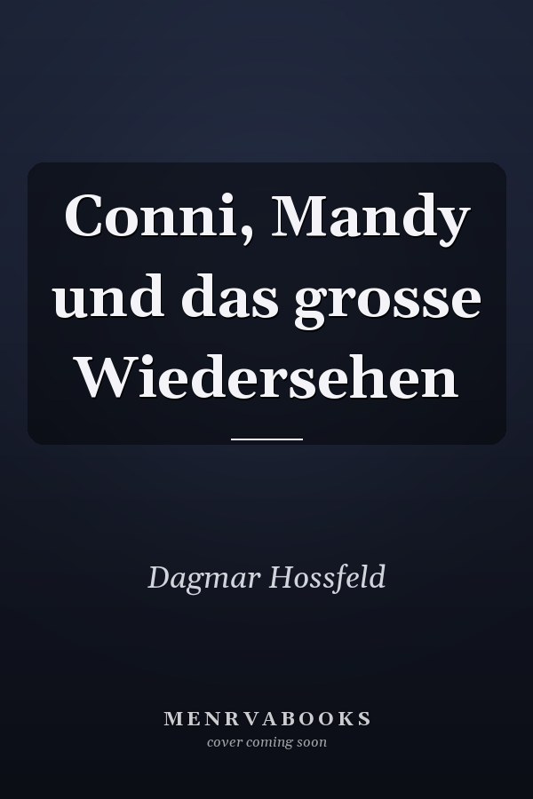 Conni, Mandy und das grosse Wiedersehen