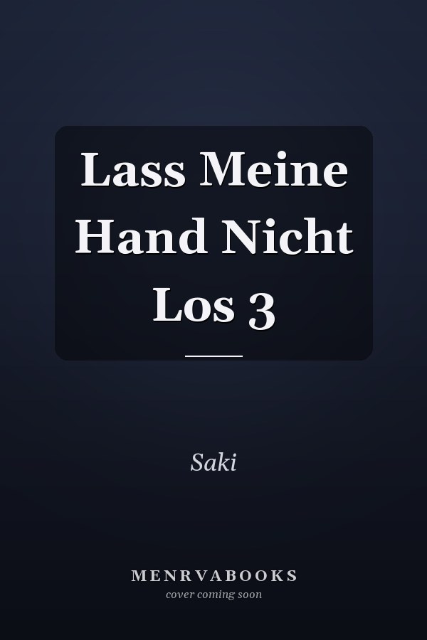 Lass Meine Hand Nicht Los 3