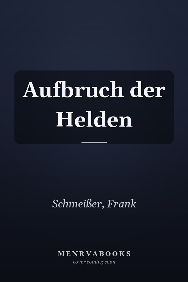Aufbruch der Helden