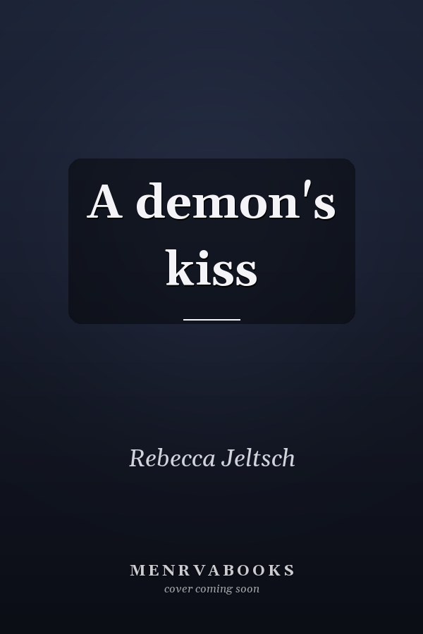 A demon's kiss