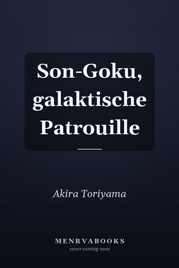 Son-Goku, galaktische Patrouille