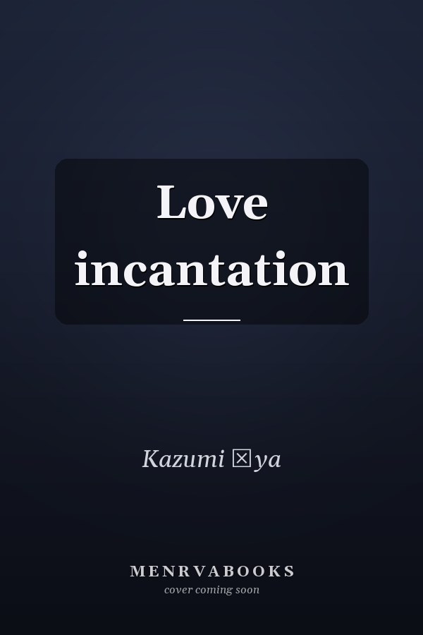 Love incantation