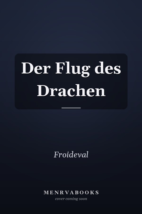 Der Flug des Drachen