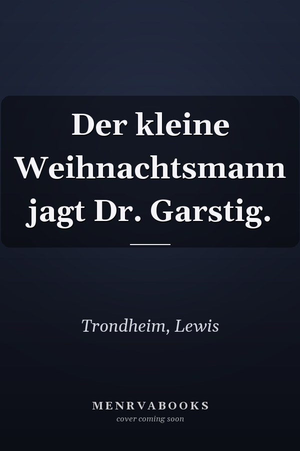 Der kleine Weihnachtsmann jagt Dr. Garstig.