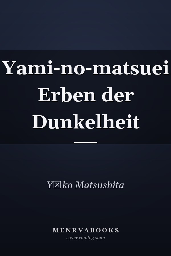 Yami-no-matsuei Erben der Dunkelheit