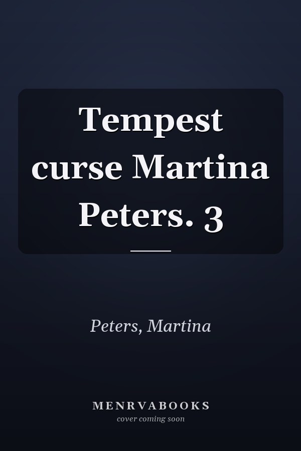 Tempest curse Martina Peters. 3